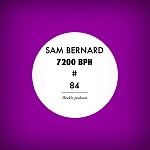 Sam Bernard 7200 BPH # 84