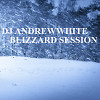 DJ ANDREWWHITE-BLIZZARDSESSION