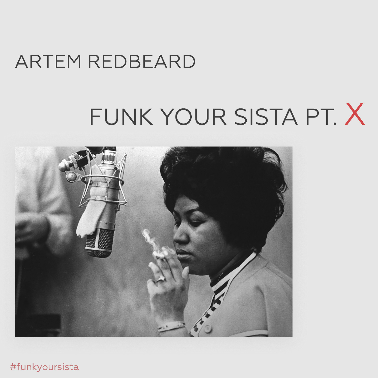 ARTEM REDBEARD - FUNK YOUR SISTA PT. X