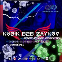 KUBIK B2B ZAYKOV [NSOTD] - The Illusions Of Independent Sound #1 (INFINITY ON MUSIC)