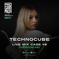 VERONiYA - Live Mix Case #9 [PROGRAMIQA Radio] TECHNOCUBE