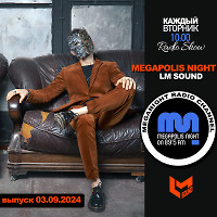 LM SOUND - Megapolis Night 03.09.2024