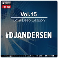 Dj Andersen @ Love Deep Session Vol.15 2016