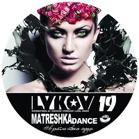 Matreshka Dance – Lykov (Top Russian Hit) – Vol.19 [MOUSE-P]