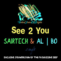 Sairtech ft. al l bo - See 2 You (Original Mix)