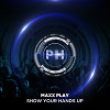 Show Your Hands Up (Extended Mix)
