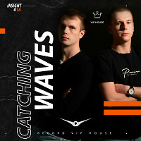 Catching Waves - Insight #018 [Record VIP House]