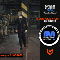 LM SOUND - Megapolis Night 01.08.2023