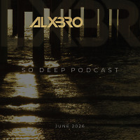 So Deep Podcast (June 2026)
