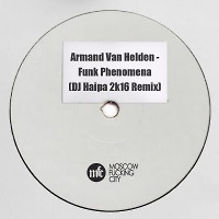 Armand van Helden - The Funk Phenomena (DJ Haipa 2k16 Remix)
