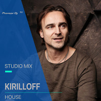 KIRILOFF - Live @ Pioneer DJ TV (2017)