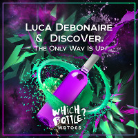 Luca Debonaire & DiscoVer. - The Only Way Is Up (Radio Edit)