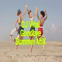 Goodbye Summer Mix