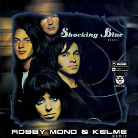 Shoking Blue - Venus (Robby Mond & Kelme Remix)(Radio Edit)