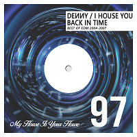 I House You 97 - Best of EDM 2004-2007 Megamix