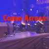 Come Across - YuriyVR x Leonard Rhyman (Mixtape / Concert)