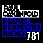 Planet Perfecto 781 ft. Paul Oakenfold