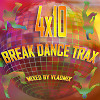 4x10 Break Dance Trax