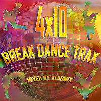 4x10 Break Dance Trax