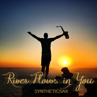 Syntheticsax – River Flows in You
