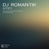 DJ Roman-tik - Speed (Extended Mix)
