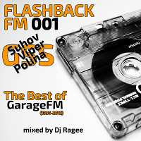 FlashbackFM 001 (The Best of GarageFM)
