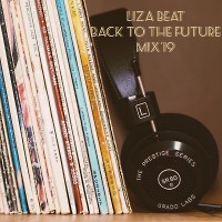 Liza Beat-Back to the Future mix'19