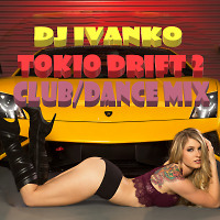 Tokio Drift 2 (Club/Dance Mix)