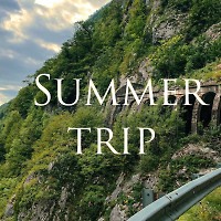 Summer Trip (Part 1)