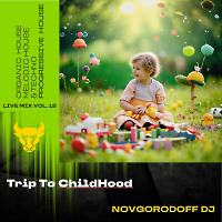 Trip to ChildHood Live Mix