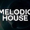 MELODIC HOUSE EPISODE #52