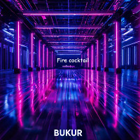 BUKUR - Fire cocktail