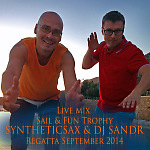 Syntheticsax and Dj Sandr - Sail & Fun Trophy 2014 (Kas Marin Live Record Mix)