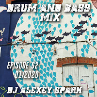 Episode 62 - 01.20 Drum and Bass mix 1