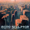 MIND SCULPTOR