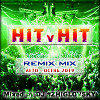 HIT v HIT remix mix (лето - осень 2019)