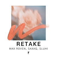 Max Roven, Saxaq, Sluhi - Retake (Original Mix)