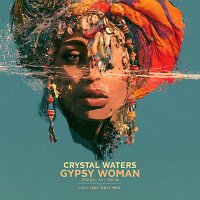 Crystal Waters Zeeba, MVCA, Avi Snow - Gypsy Woman (Dima Isay Edit Mix)