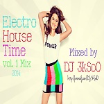 DJ 3kSoO - Electro House Time vol.1 (mix 2014)