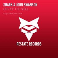 SHARK & John Swanson - Cry Of The Soul (Radio Edit)