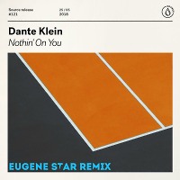 Dante Klein - Nothin On You (Eugene Star Remix)