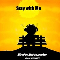 Nick Kozachkov-Stay with Me