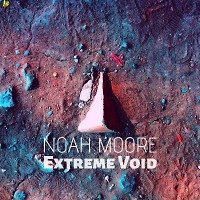 Noah Moore - Extreme Void