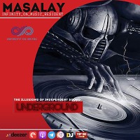 Masalay - Underground #31 ( INFINITY ON MUSIC )