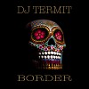 Border (House mix)