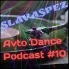 Avto Dance Podcast 10