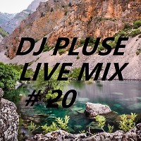 Dj Plus live mix # 20
