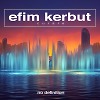 Efim Kerbut - Curare (Extended Mix)
