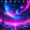 IMPULSE - Space