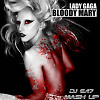 Lady Gaga x Ravekings & Matt Dybal  -  Bloody Mary ( Techno Mash Up )